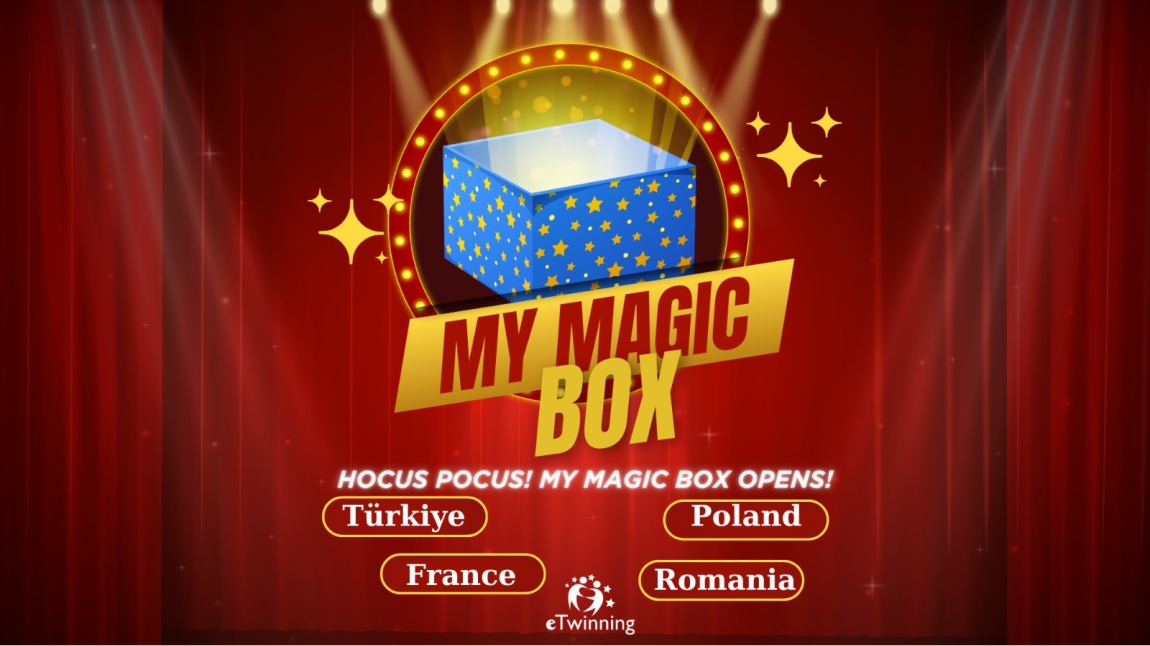 MY MAGIC BOX My Magic Box eTwinning Projemiz Başladı.